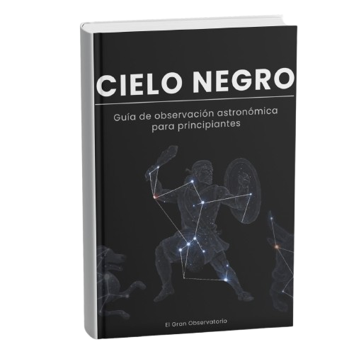 Cielo Negro: guía de observación astronómica para principiantes - Diego Serrano